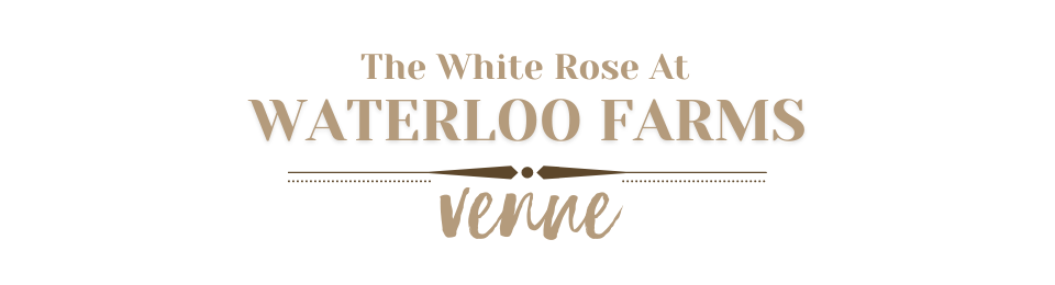The White Rose At Waterloo Farms